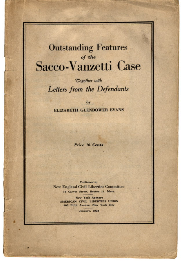 Outstanding Features of the Sacco-Vanzetti Case