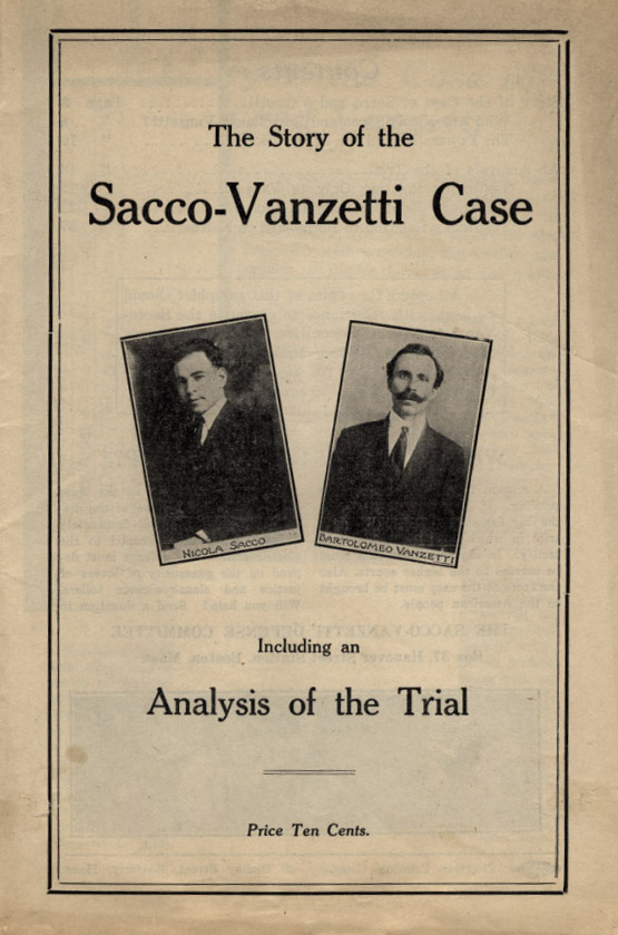 The Story of the Sacco-Vanzetti Case
