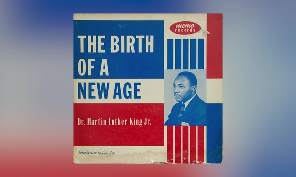 cover of record The Birth of a New Age with photo of Dr. Martin Luther King