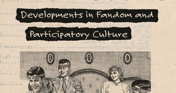 Destroy All Monsters: Developments in Fandom and Participatory Culture with illustration of four people sitting in living room with headbands on