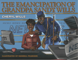 Book cover for The Emancipation of Grandpa Sandy Wills