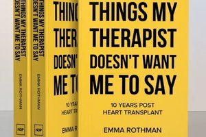 book cover in yellow with words in black "Things My Therapist Doesn't Want Me to Say"