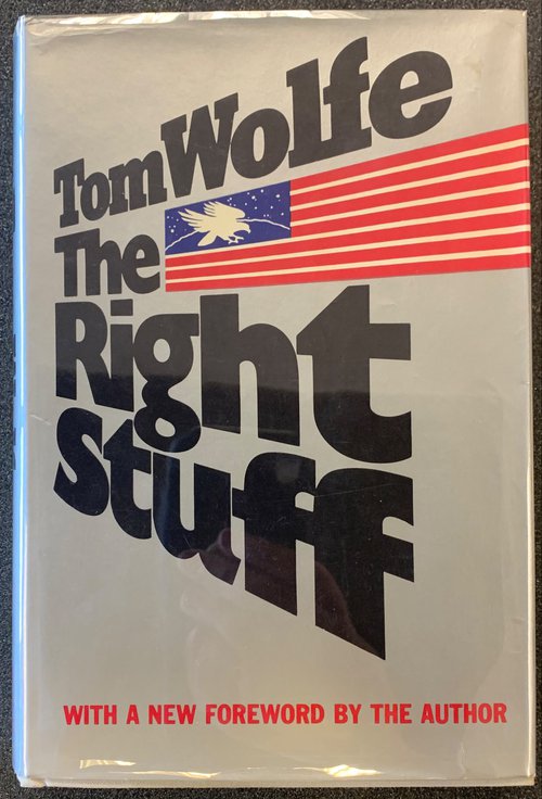 Front cover of Tom Wolfe’s “The Right Stuff” (1983). Rare books.