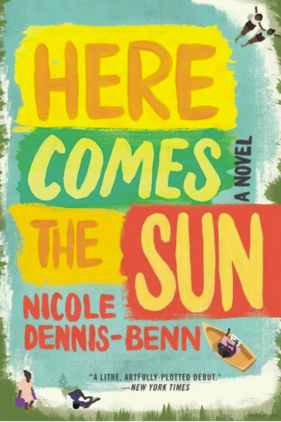 Here Comes the Sun – Nicole Dennis-Benn