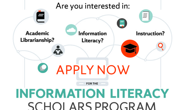 Applications are now open for the new Information Literacy Scholars Program