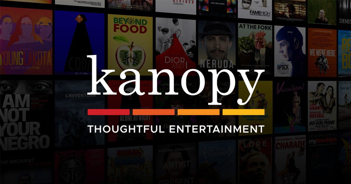 Kanopy logo with white text and gradient lines from red to yellow underneath, tagline that reads Thoughtful Entertainment, and collage of movie titles in background with black overlay
