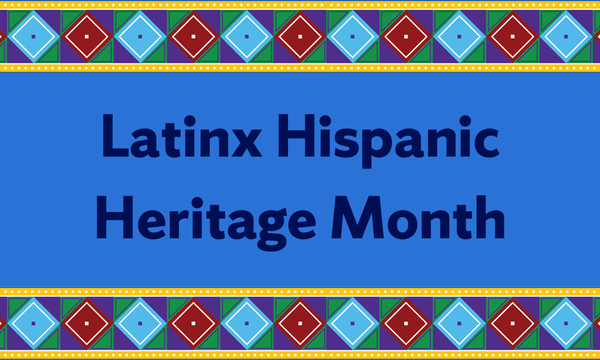 Medium blue background with dark blue text that reads "Latinx Hispanic Heritage Month" and top and bottom border of geometric red and light blue diamonds with green and purple corners and yellow borders with white polka dots