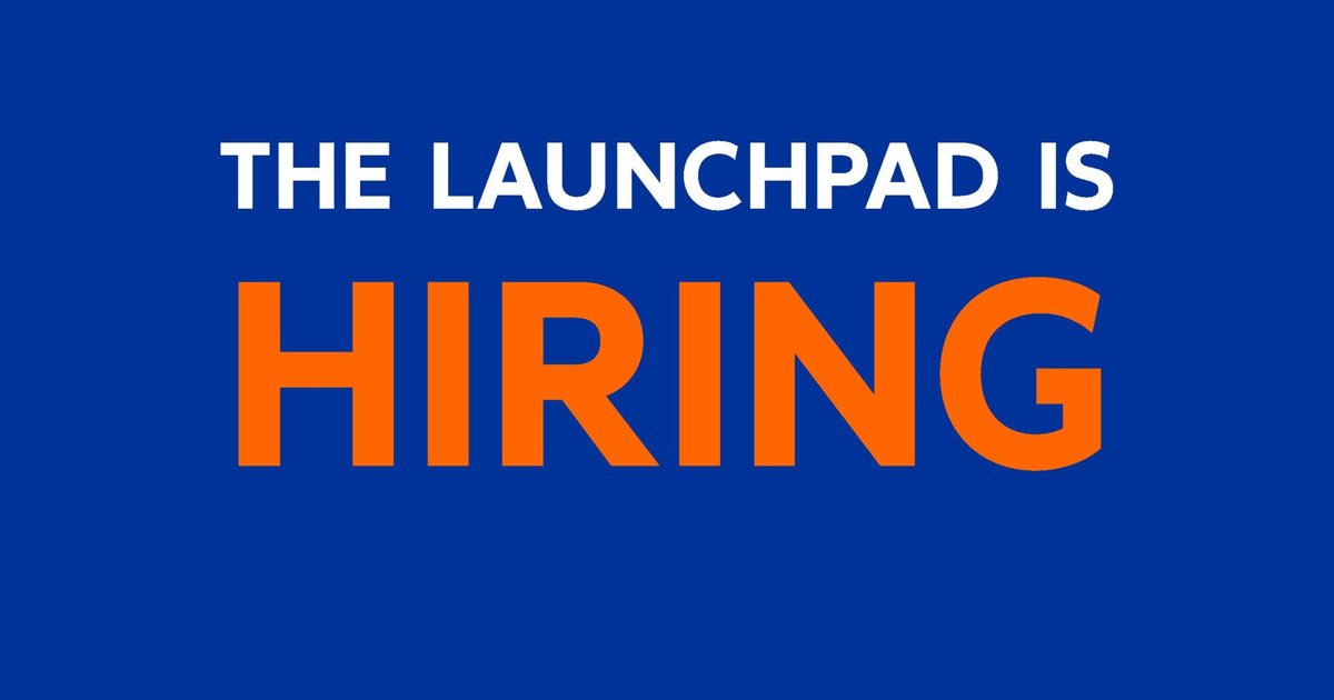 LaunchPad is Hiring poster