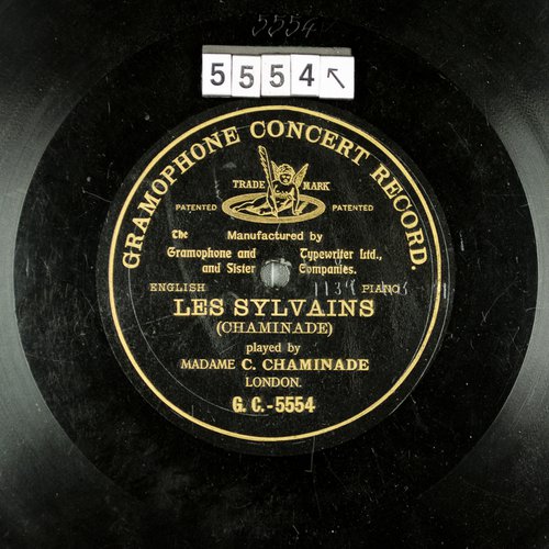 Les Sylvains (GC-5554), one of the seven single-sided 10-inch discs compositions Cécile Chaminade recorded for the Gramophone and Typewriter Company in 1901.