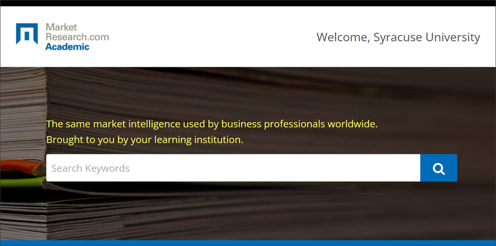 MarketResearch.com Academic database landing page stating “Welcome, Syracuse University” and “The same market intelligence used by business professionals worldwide. Brought to you by your learning institution.”