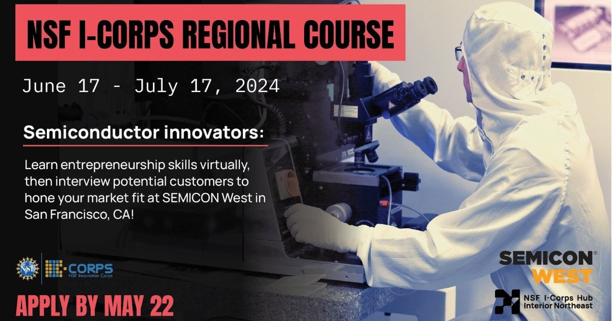NSF I-Corps Regional Course June 17 - July 17, 2024