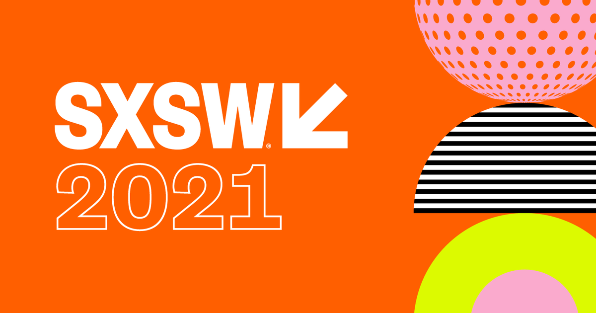 SXSW 2021 logo on an orange background