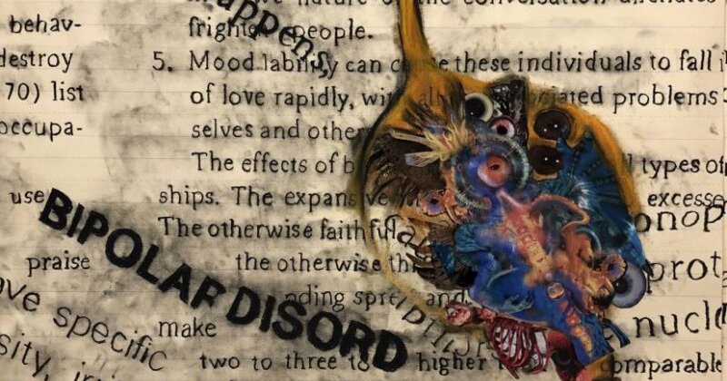 Abstract artwork with page from a book, colorful collage of medical imagery, and bold words "Bipolar Disorder"