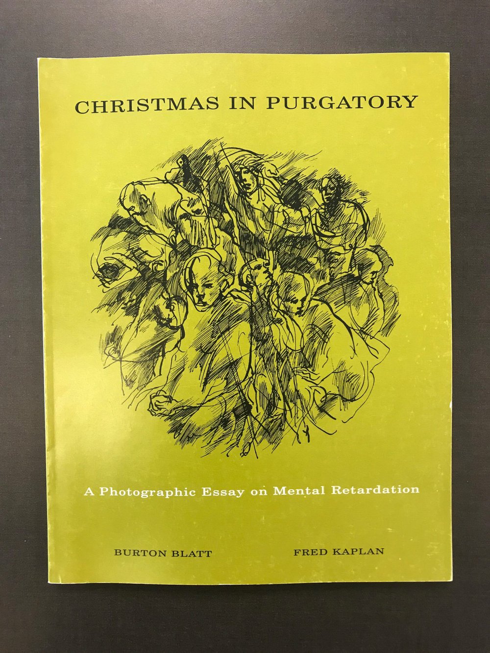 The cover of Christmas in Purgatory: A Photographic Essay on Mental Retardation by Burton Blatt, published in 1966.