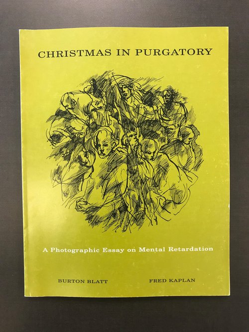 christmas in purgatory a photographic essay on mental retardation