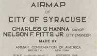 text on paper reads "Airmap of City of Syracuse Charles G Hanna Mayor, Nelson F. Pitts Jr. City Manager"