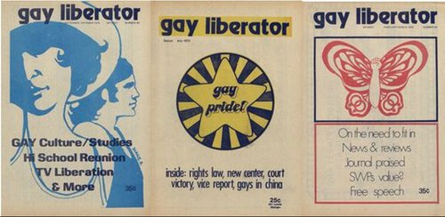 three side by side newspaper covers of newspaper titled "Gay Liberator;" first cover has blue drawing of two men with text "gay culture studies, hi school reunion, tv liberation, & more;" second cover has yellow star inside a circle with words "gay pride" and text "inside: rights law, new center, court victory, vice report, gays in china;" third cover has drawing of red butterfly with the words "on the need to fit in, news & reviews, journal praised, SWPs value?, free speech"