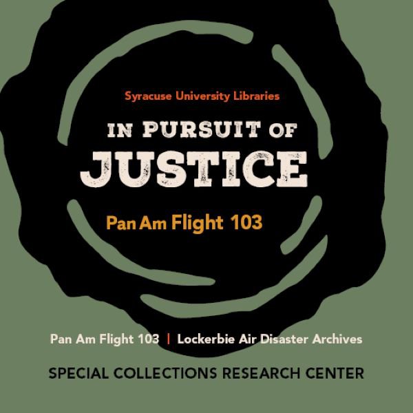 exhibition title In Pursuit of Justice Pan Am Flight 103 on black shape with green background