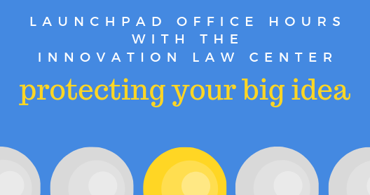 Innovation Law Center office hour digital flyer